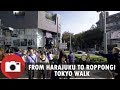 Walking in Tokyo, from Shibuya to Harajuku, Omotesando and Roppongi. 4K