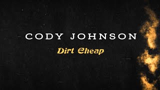 Cody Johnson - Dirt Cheap (Lyric Video) Resimi