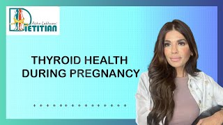 The Importance of Thyroid Health During Pregnancy