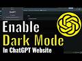 How to Enable Dark Mode in ChatGPT Website?
