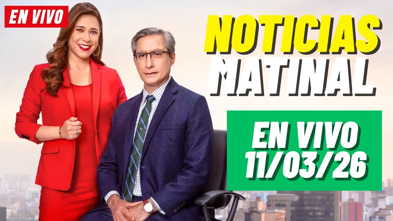AMERICA NOTICIAS MATINAL - MIERCOLES 11 DE MARZO DE 2026 #feeg2026