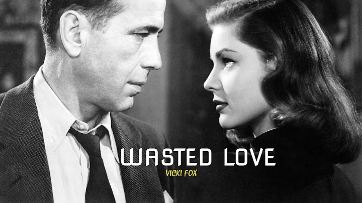 Wasted Love - Vicki Fox (RnB)