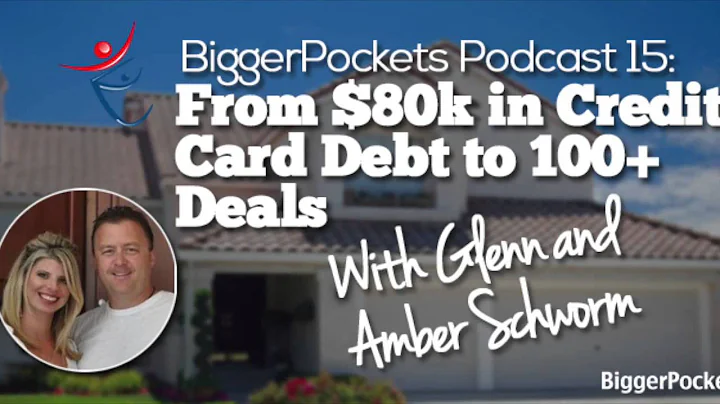 From $80k in Credit Card Debt to 100+ Deals with G...