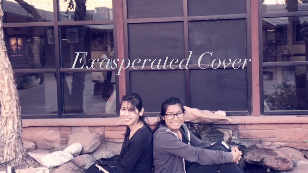 Exasperated - KG (cover by Lupe Gomez)