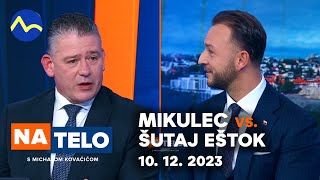 Mikulec vs. Šutaj Eštok | Na telo