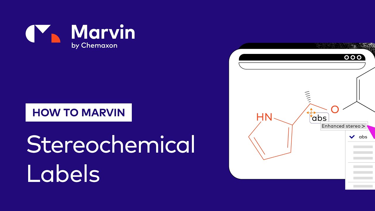 Stereochemistry Labels - How to Marvin