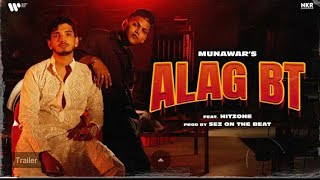 Munawar - ALAG BT | ft. HITZONE | Prod. By Sez on the Beat |   2023