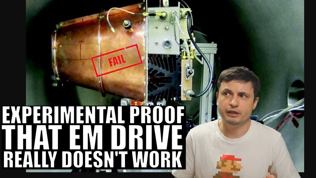 Looks Like EM Drive Is Officially Dead - Experiments Fail - YouTube