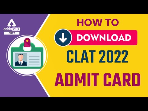 How to Download CLAT 2022 Admit Card | CLAT Admit Card Download 2022 | CLAT Admit Card 2022