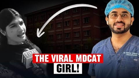 The Viral MDCAT Girl | Is MDCAT Really A Game Of Tukka??  | @drhamzaashraf