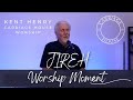 Kent henry  jireh  worship moment  carriage house worship