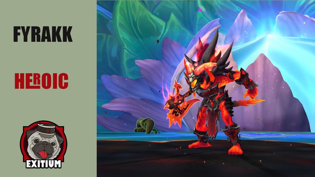 Exitium vs FYRAKK heroïque