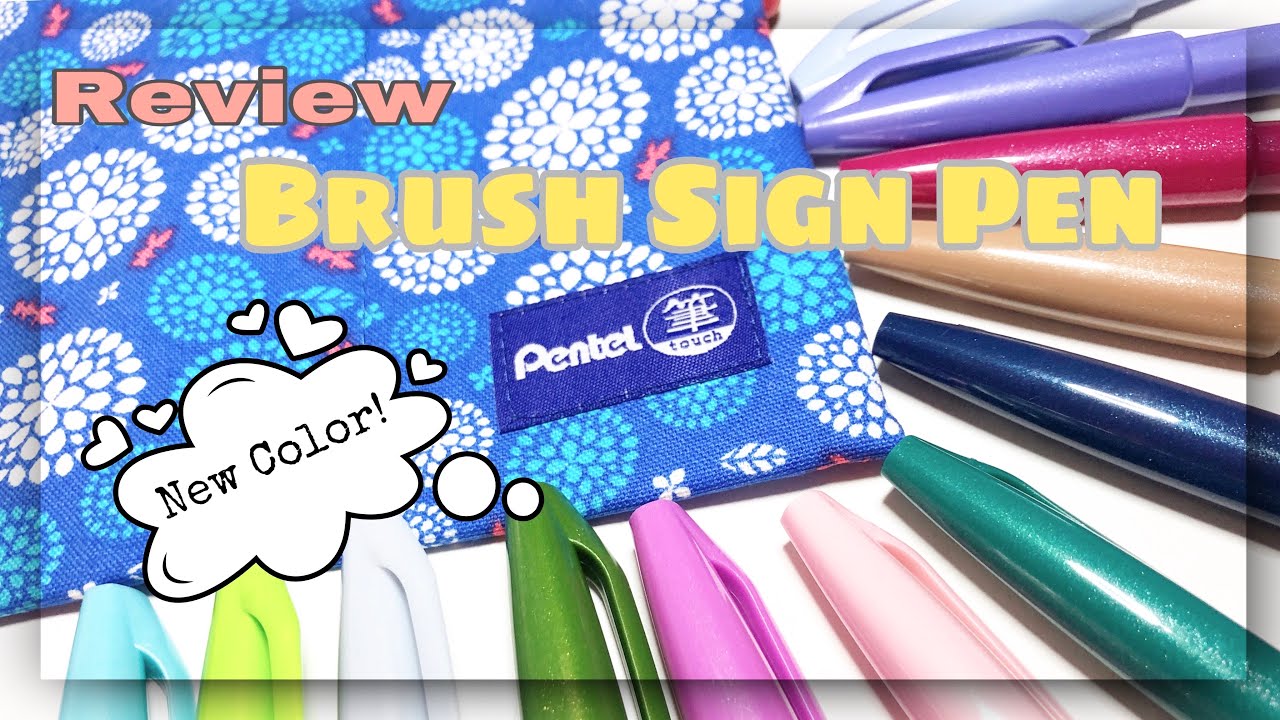 Review Pentel Touch Brush Sign Pen NEW COLOUR!! รีวิวปากกาสีใหม่ น่ารัก ...
