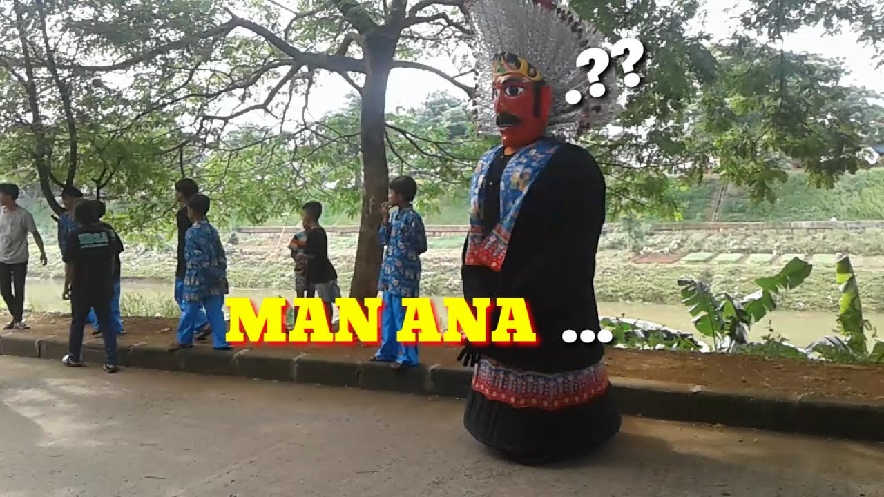  MAN  ANA ONDEL ONDEL BETAWI  MAN  ANA YouTube