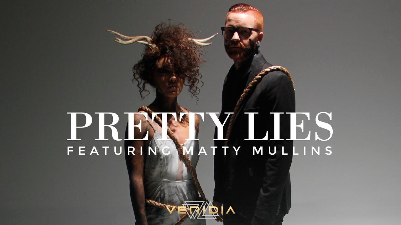 VERIDIA  Pretty Lies feat Matty Mullins official music video