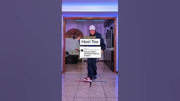 Heel Toe Tutorial
