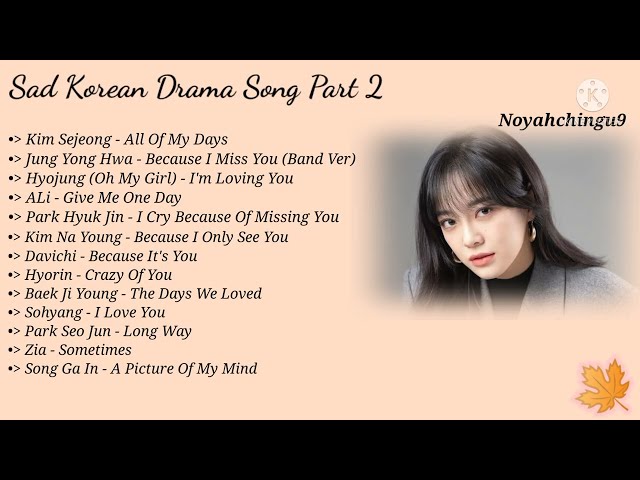 {Full Music} Sad Korean Drama Song (Part 2) class=