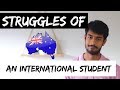 4 STRUGGLES of EVERY International Student | Life in Australia