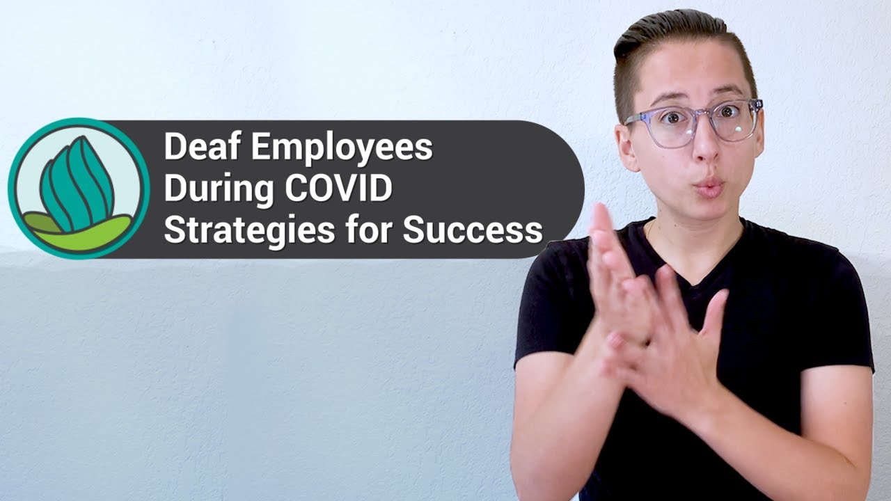 Deaf Employees During COVID Strategies for Success YouTube