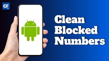 How to Delete Blocked Numbers on Samsung