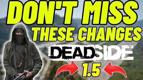 Everything NEW in Deadside 1.5 – Heli Crashes, Hard & Epic Missions!