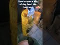 how to open a bag of dog food the fun way!