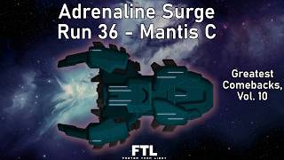 Adrenaline Surge - Mantis C - Run 36 - FTL Hard Random Streak