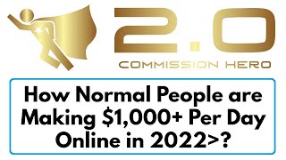 Commission Hero 2.0 Review Bonus - How Normal People are Making $1,000+ Per Day Online