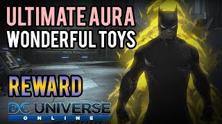 DCUO | Ultimate Aura - Wonderful Toys [Reward]