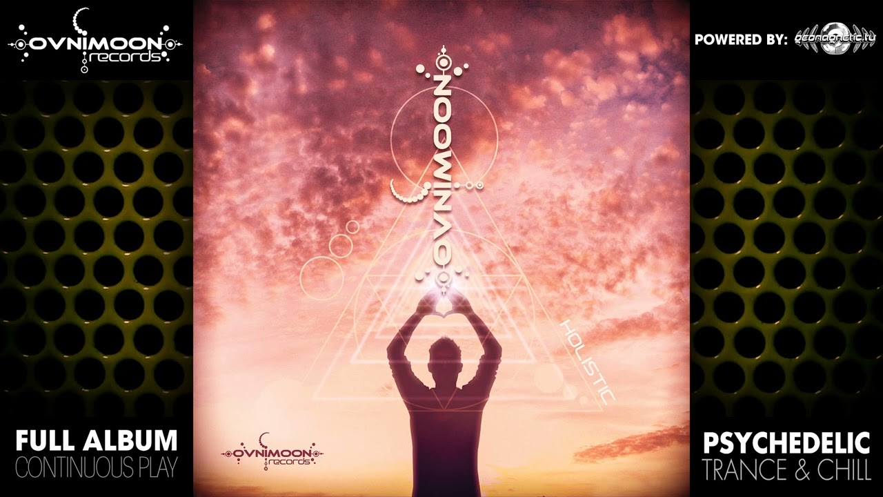 Ovnimoon - Holistic (ovnicd099/Geomagnetic Records/Psytrance)::Full Album