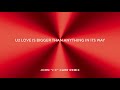 U Love Is Bigger Than Anything In Its Way John J-C Carr Remix U Love Is Bigger Than Anything In Its Way John J-C Carr Remix