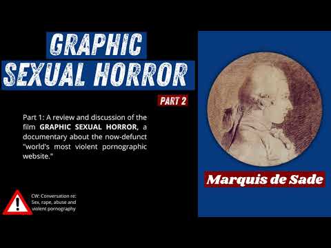 Graphic Sexual Horror: The Marquis de Sade (Part 2)