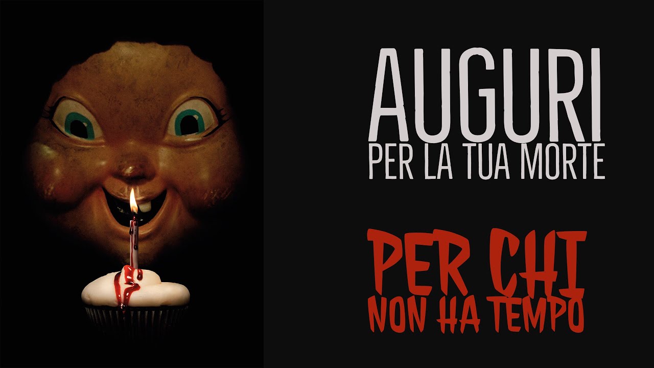 Auguri Per La Tua Morte Dove Vederlo
