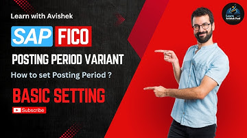 SAP FICO Basic Settings Posting Period Variant Explained Clearly | How to set posting period | Day-2