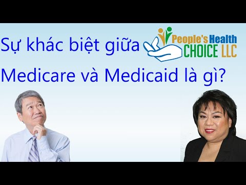 Sự khác biệt giữa Medicare và Medicaid là gì?