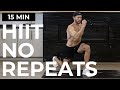 Killer HIIT CARDIO Workout | No Repeats, No Equipment Workout | Burn Lots of Calories in 15 Mins