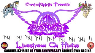 LIVESTREAM ON HIATUS / CARNIVALSPIRITS 10 YEAR ANNIVERSARY COUNTDOWN BEGINS - The BeastMasteR Show