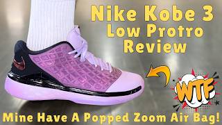 Mine Came With Popped Zoom - Kobe 3 Low Protro Review