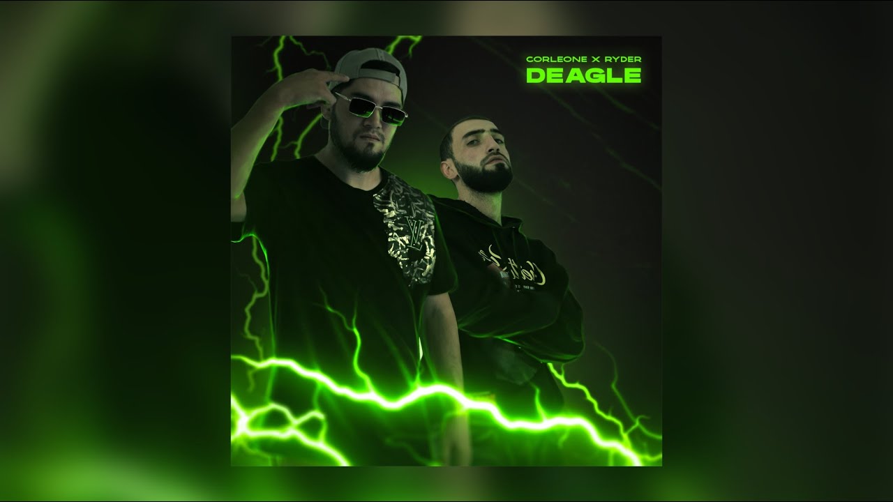 Corleone x Ryder — DEAGLE