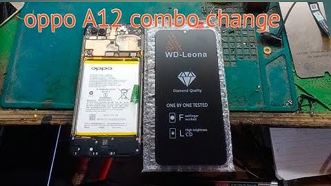 Oppo a12 combo change / Oppo a12 lcd change / Oppo a12 combo replacement