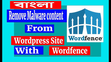 Wordfence | Remove Malware Content From WordPress Website | WordPress Bangla Tutorial