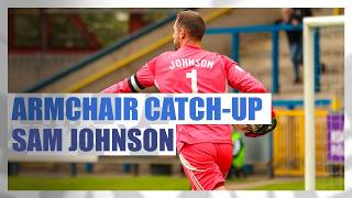 Armchair Catch-up with Sam Johnson