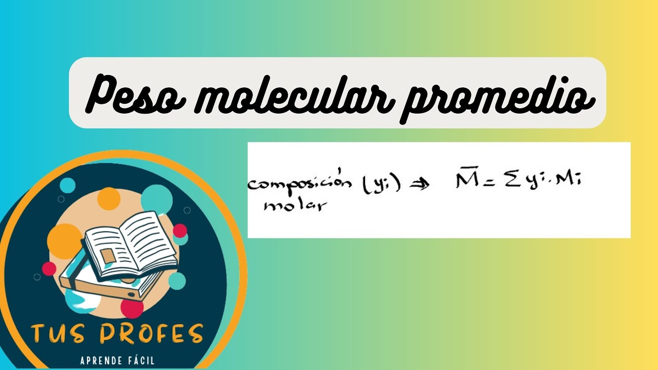 Peso Molecular Promedio De Una Mezcla www.youtube.com