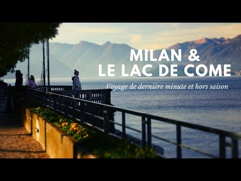 Milan U0026 Le Lac De Come / Voyage De Derniere Minute Et Hors Saison