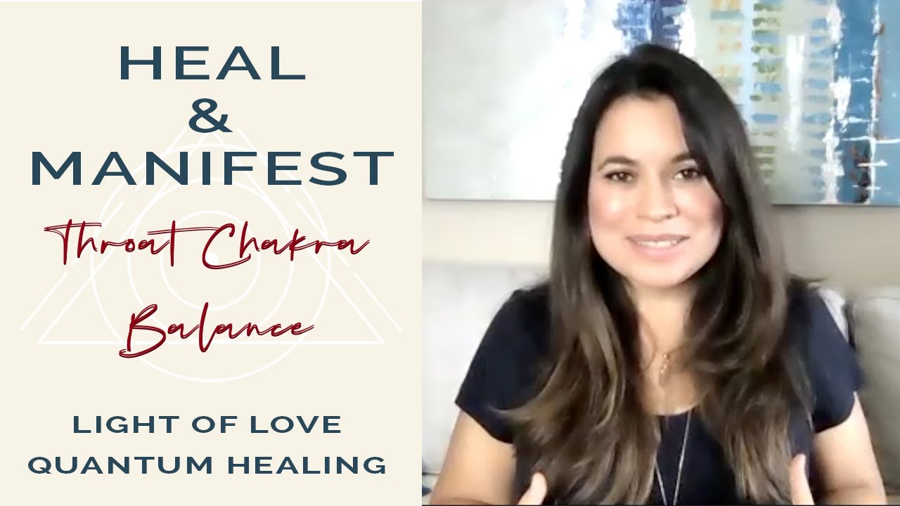 Throat Chakra * Light of Love Quantum Healing * Connect to Your Divine Spark * Heal & Manifest