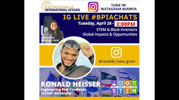 #BPIAChats w/ International Mechanical Engineer & Cornell Ph.D. Candidate Ronald Heisser