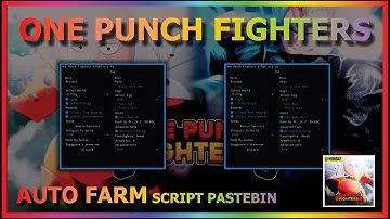 ONE PUNCH FIGHTERS Script Pastebin 2022 AUTO FARM | AUTO COLLECT | AUTO HATCH EGG (ADVANCE FARM)🥊