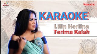 TERIMA KALAH LILIN HERLINA MONATA||Karaoke versi dangdut lambada