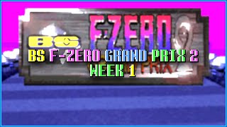 BS F-Zero Grand Prix 2 - Week 1 Full Gameplay [60fps]
