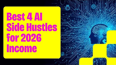 4 AI Side Hustles to Start NOW for 2026 Income
